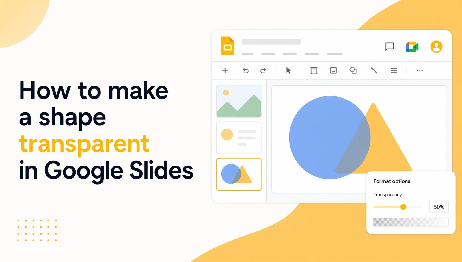Cara Membuat Bentuk Transparan di Google Slides